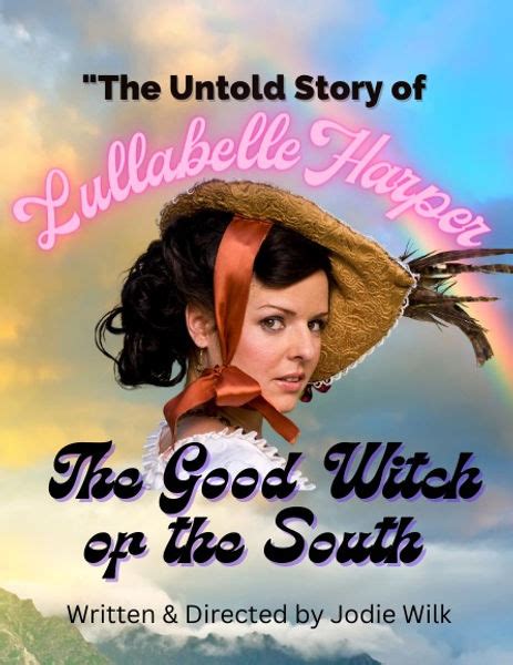 The Good Witch of the South: Celebrating Tradition and Heritage